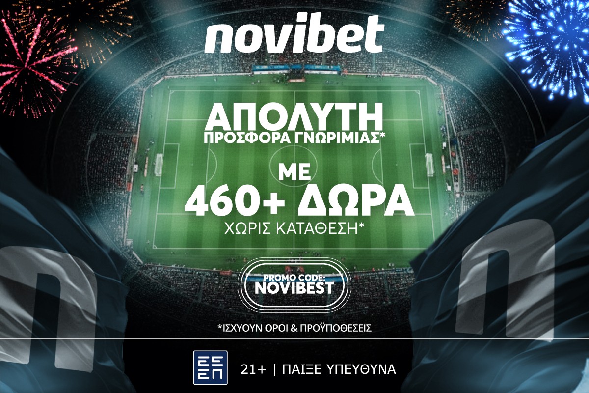 Μαγική προσφορά* χωρίς κατάθεση από την Novibet με 460 δώρα!